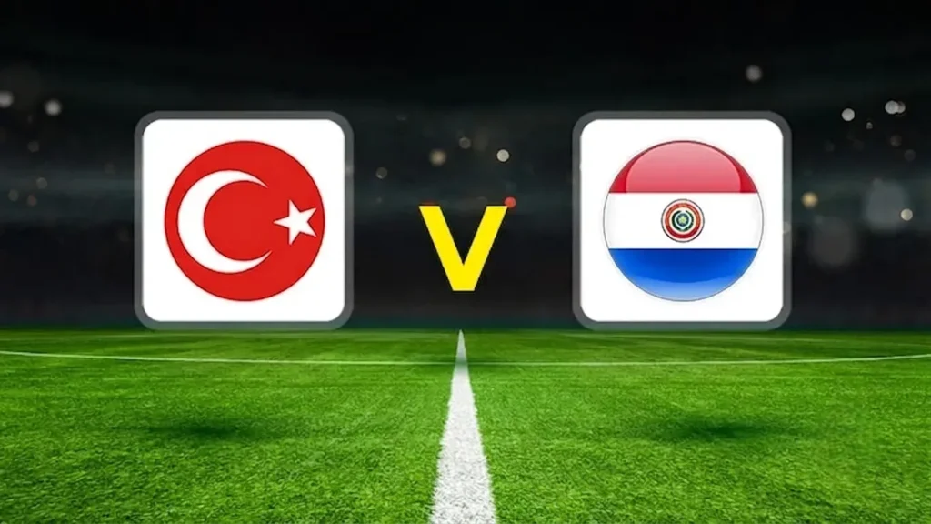 Türkiye’nin İkinci Maçı Ne Zaman, Saat Kaçta, Hangi Kanalda? Türkiye Paraguay maçı nerede oynanacak?